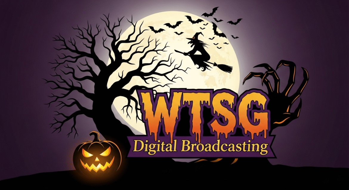 Celebrate Halloween with WTSG Digital Broadcasting!